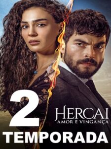 Assista Hercai 2 temporada Dublado em Português
