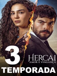 Assista Hercai 3 temporada Dublado em Português