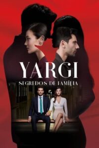 Assistir Yargı: Segredos de Família em Português