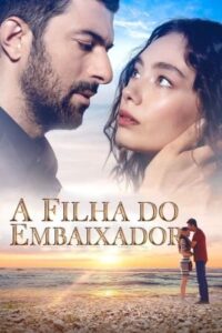 Assistir A Filha do Embaixador (Sefirin Kizi) em Português