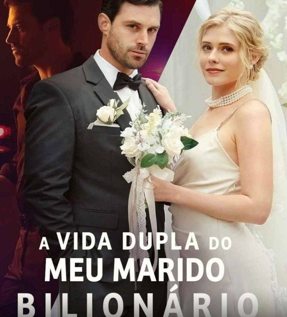 A VIDA DUPLA DO MEU MARIDO BILIONARIO Assista grátis em Português