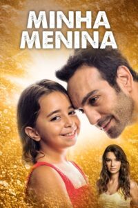 Assistir MINHA MENINA Online Gratis