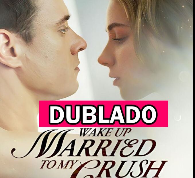 Assista ACORDAR CASADA COM MEU CRUSH DUBLADO em Português online Grátis