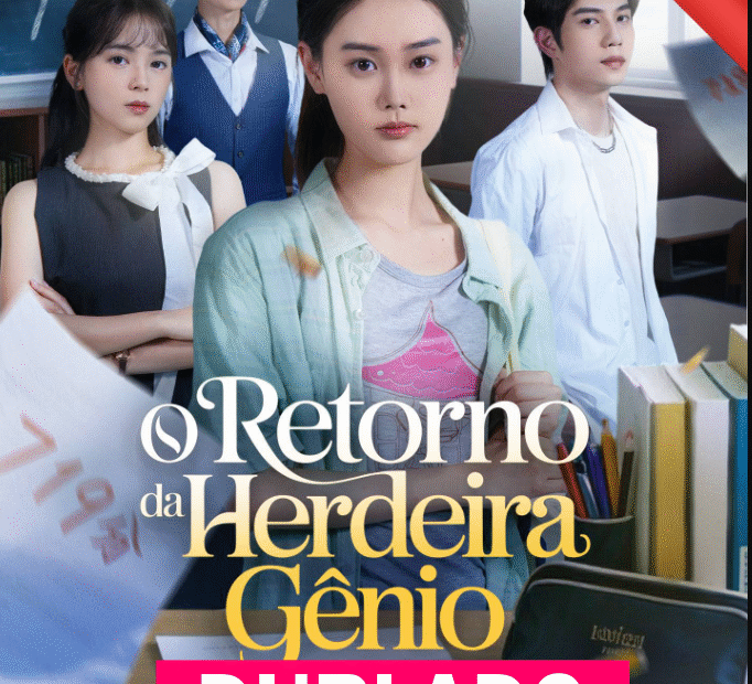 Assista O RETORNO DA HERDEIRA GENIO DUBLADO em Português online Grátis