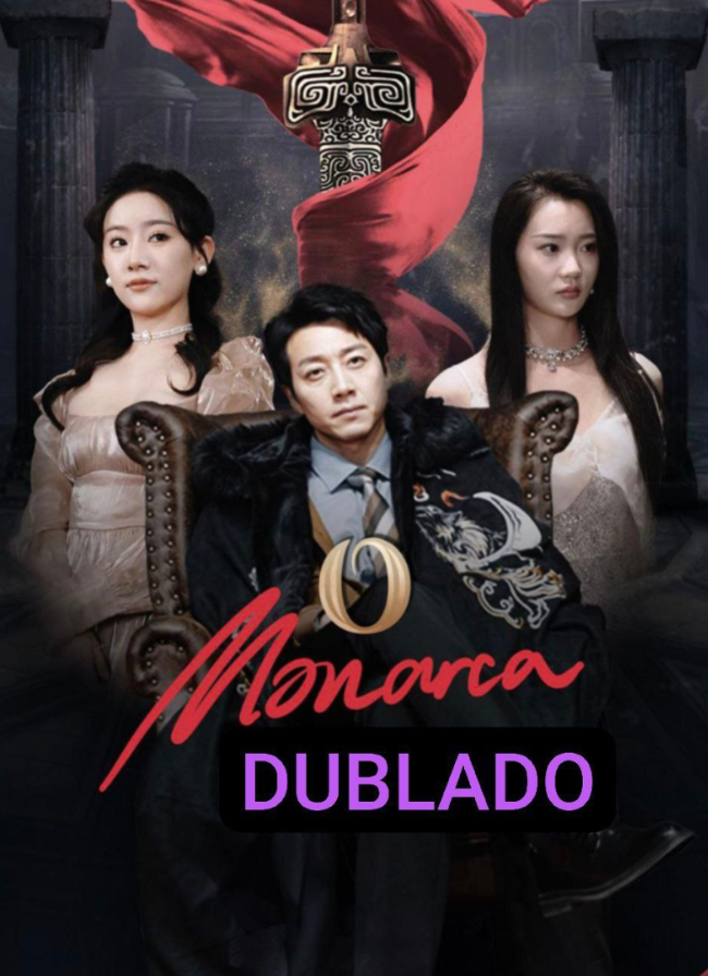 Assista O MONARCA DUBLADO em Português online Grátis