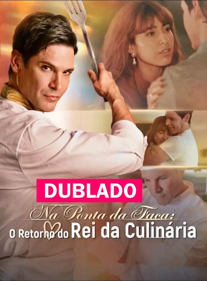 Assista NA PONTA DA FACA O RETORNO DO REI DA CULINARIA DUBLADO em Português online Grátis