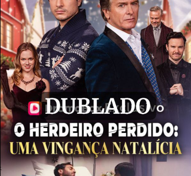 Assista O HERDEIRO PERDIDO UMA VINGANÇA NATALICIA DUBLADO em Português online Grátis
