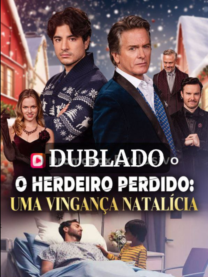 Assista O HERDEIRO PERDIDO UMA VINGANÇA NATALICIA DUBLADO em Português online Grátis