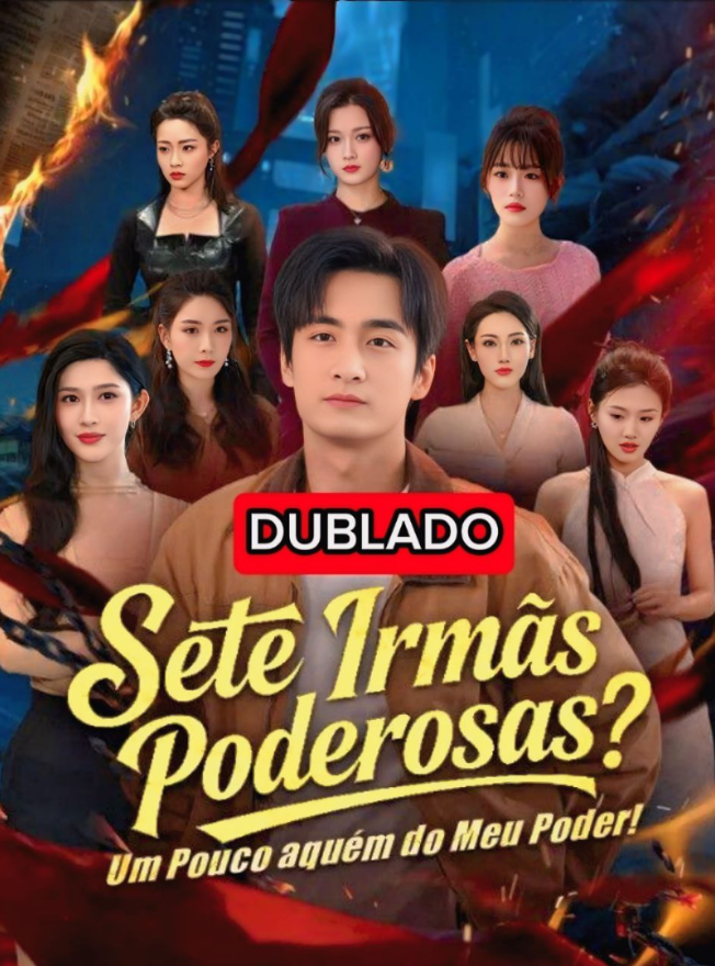 Assista SETE IRMÃS PODEROSAS UM POUCO AQUEM DO MEU PODER DUBLADO em Português online Grátis