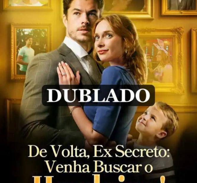 Assista DE VOLTA EX SECRETO VENHA BUSCAR O HERDEIRO DUBLADO em Português online Grátis