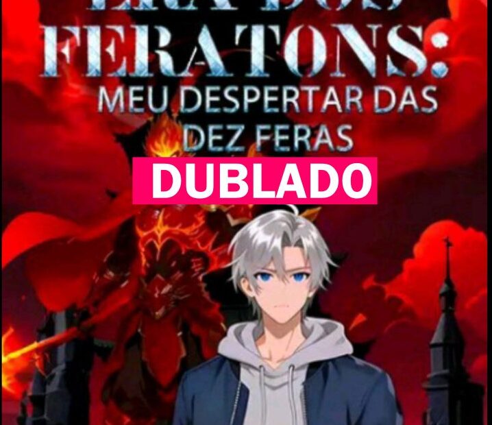 Era dos Feratons: Meu Despertar das Dez Feras DUBLADO em Português online Grátis
