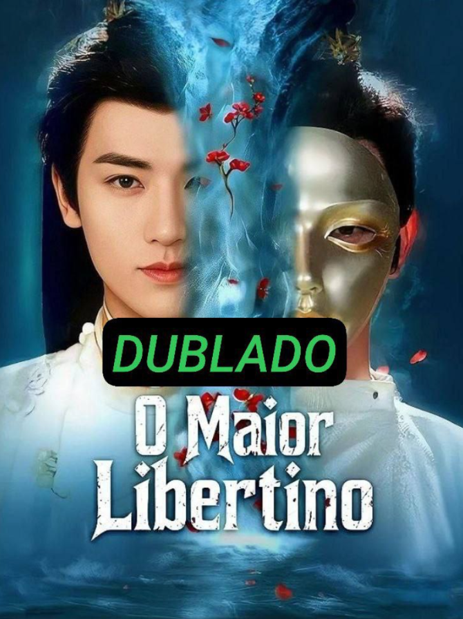 Assista O MAIOR LIBERTINO DUBLADO em Português online Grátis