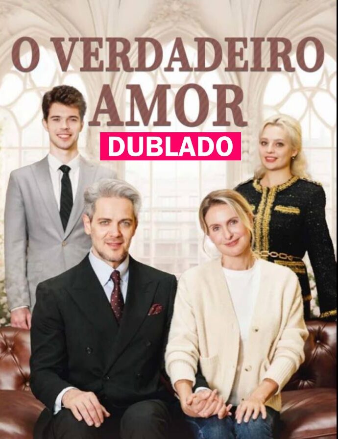 Assista O VERDADEIRO AMOR DUBLADO em Português online Grátis